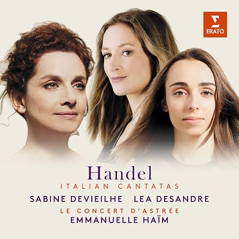 Emmanuelle Haim - Sabine Devieilhe, Léa Desandre, Le Concert d ...
