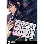 Maximum Ride: The Manga Vol. 2 (Maximum Ride: The Manga Serial)