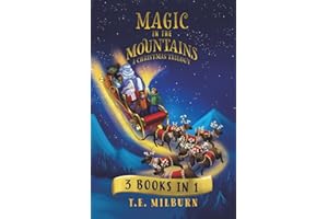 Magic in the Mountains: A Christmas Trilogy: 3 Books in 1 (A Christmas Adventure, The Jewel of the Yeti, and Curse of the Crystal). An Action-Packed Series for Kids 7-12 or an Epic Family Read-Aloud