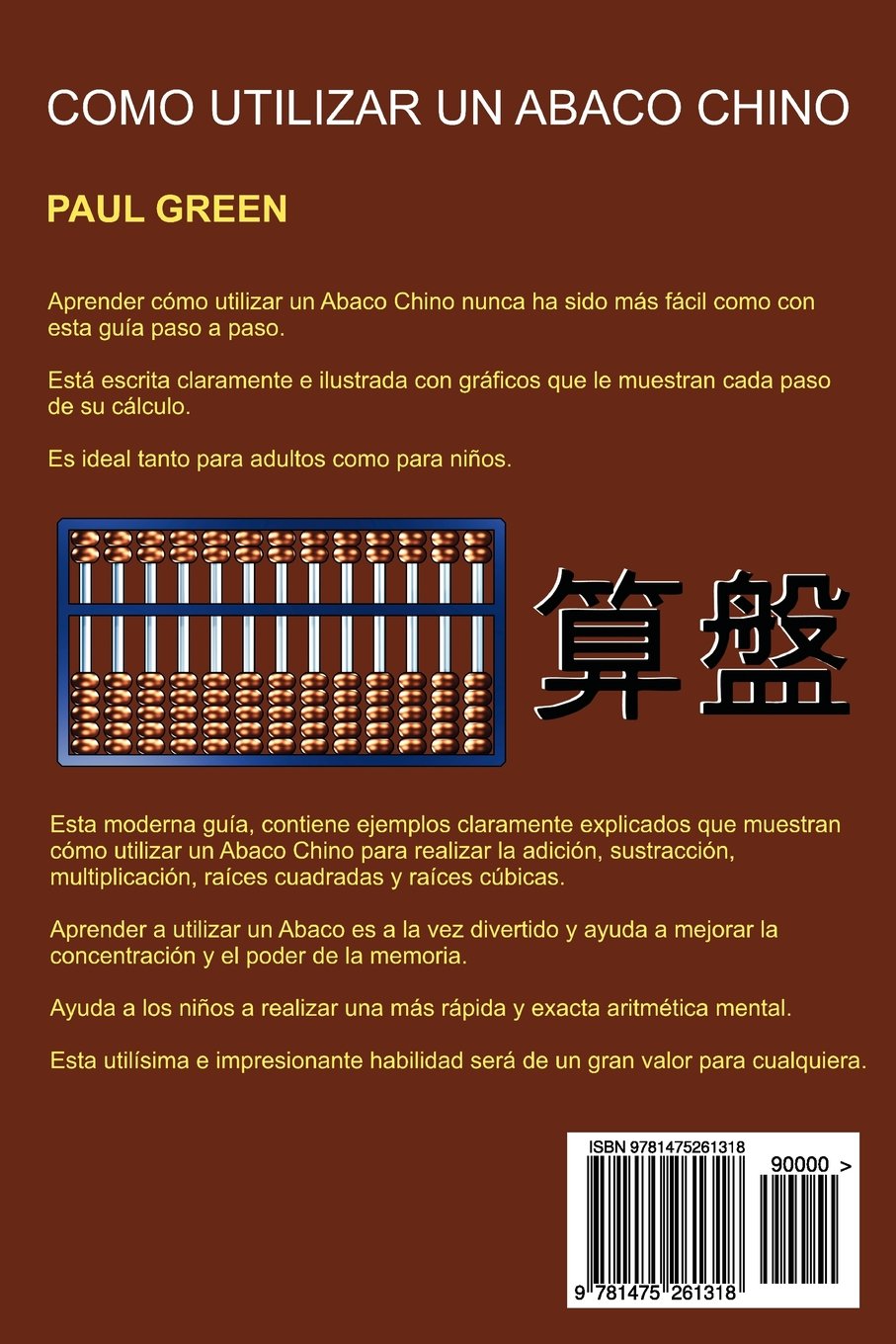 Cómo Utilizar Un Abaco Chino: (Edición en Español) (Spanish Edition): Mr  Paul Green: 9781475261318: Amazon.com: Books