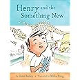 Henry and the Something New: Book 2