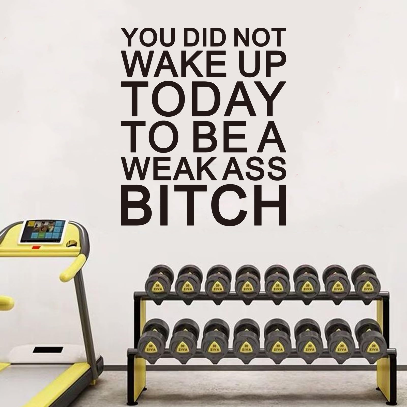 VODOE You Did Not Wake Up Today to Be a Weak A$s Bitch Wall Stickers Inspirational Gym Quotes Wall Decals Motivational Yoga Exercise Sports Positive Fitness Garage Art Vinyl Wall Decor 20"X24"