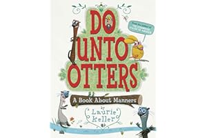 Do Unto Otters: A Book About Manners