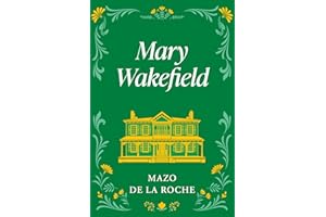 Mary Wakefield (Whiteoaks of Jalna series Book 3)