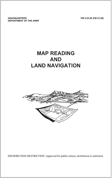 FM 3 25.26 Map Reading and Land Navigation, Department of the Army