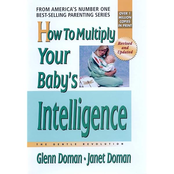 How to Teach Your Baby Math (The Gentle Revolution Series): Doman