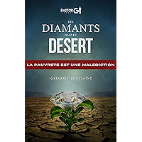 Des Diamants dans le Desert: La Pauvreté est une Malediction (French Edition) book cover Des Diamants dans le Desert: La Pauvreté est une Malediction (French Edition) book cover