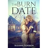 The Burn Date (The Southside Firehouse Series)