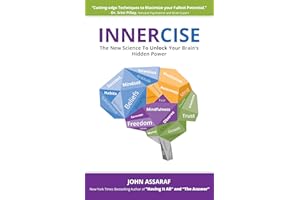 Innercise: The New Science to Unlock Your Brain's Hidden Power