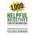 Helpful Adjectives for Fiction Writers (Indie Author Resources)
