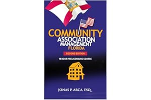 COMMUNITY ASSOCIATION MANAGEMENT FLORIDA: AACC ONLINE's 16 Hour CAM Prelicensure Textbook