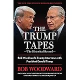 The Trump Tapes: Bob Woodward's Twenty Interviews with President Donald Trump