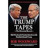 The Trump Tapes: Bob Woodward's Twenty Interviews with President Donald Trump