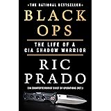 Black Ops: The Life of a CIA Shadow Warrior
