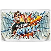 3x5 Feet Humorous Single Sided Flag with 4 Brass Grommets - "This Guy Gets It?" Cool Dorm Poster for Bedroom Wall Decor - Funny Unique Meme Art Polyester Banners for Room Guys - Party or College Decor