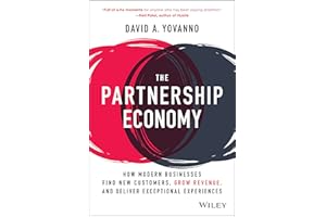 The Partnership Economy: How Modern Businesses Find New Customers, Grow Revenue, and Deliver Exceptional Experiences