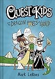 Quest Kids and the Dragon Pants of Gold