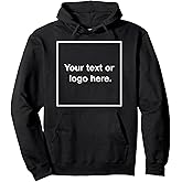 Your Text or Logo Here Funny Advertising Gift Tee Pullover Hoodie