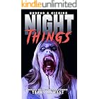 Night Things: Undead and Kicking (The Night Things Series Book 3)