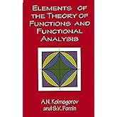 Elements of the Theory of Functions and Functional Analysis (Dover Books on Mathematics)