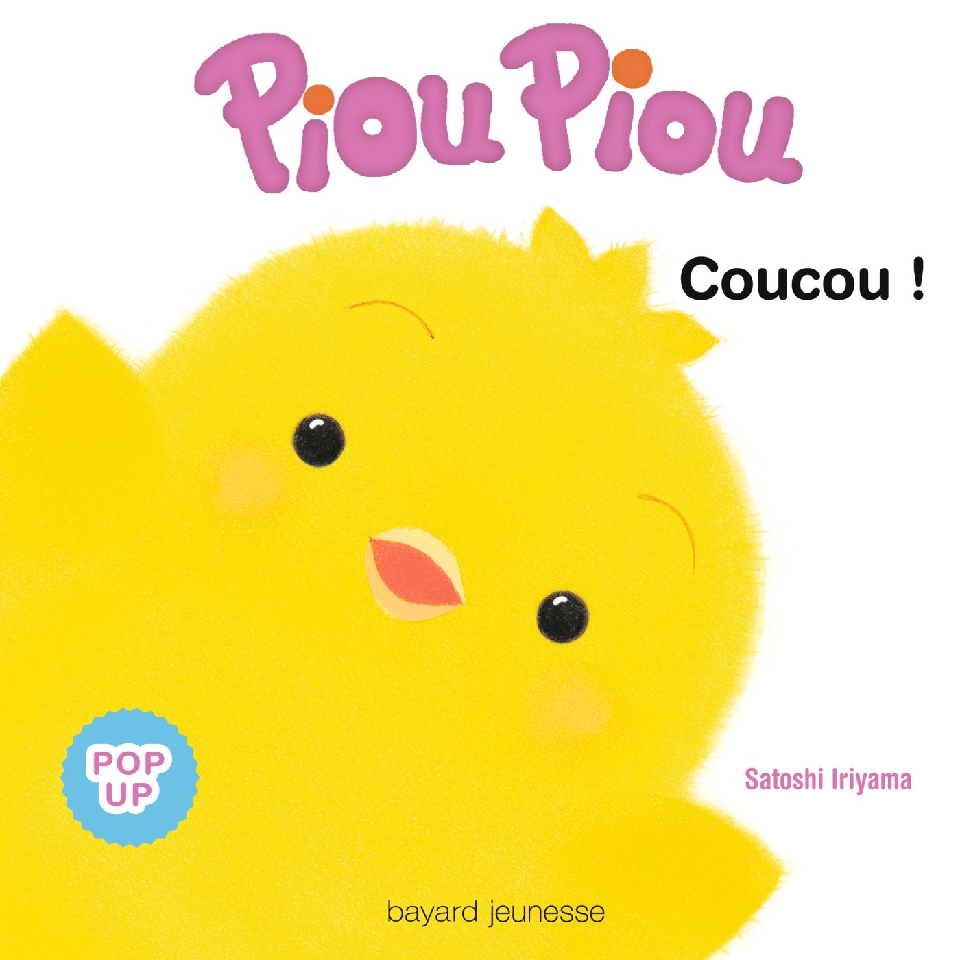 Coucou Piou Piou French Edition Iriyama Satoshi Iriyama Satoshi Champseit Akiko Amazon Com Books