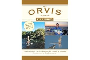 The Orvis Guide to Fly Fishing: More Than 300 Tips for Anglers of All Levels (Orvis Guides)