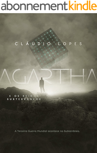 Download AGARTHA: E Os Reinos Subterrâneos (Crônicas das Cidades Perdidas Livro 2) (Portuguese Edition) PDF