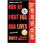 How We Fight for Our Lives: A Memoir