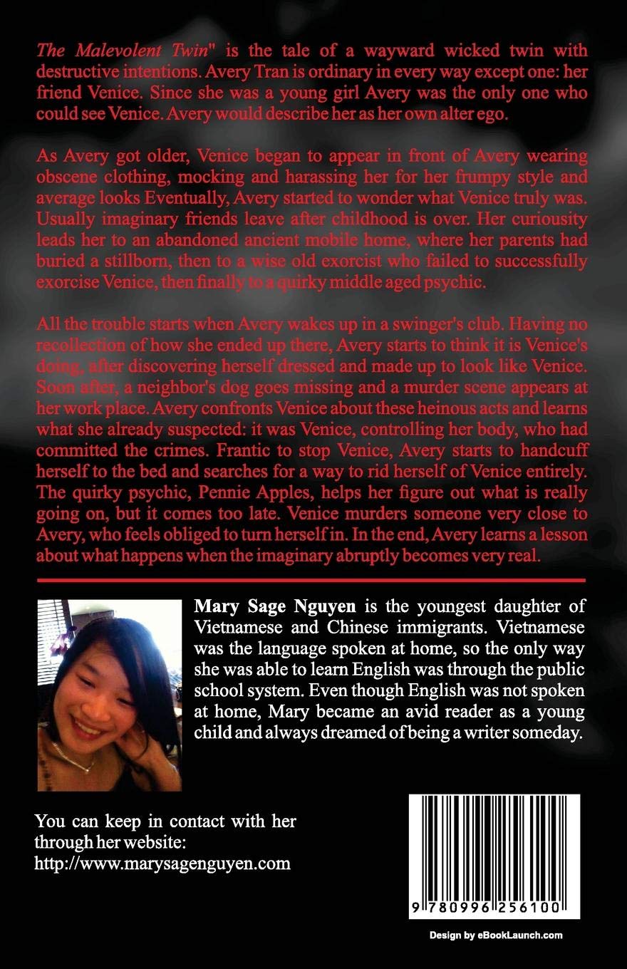 The Malevolent Twin Pulitzer Prize Entrant For Fiction 2015 Nguyen Mary Sage 9780996256100 Amazon Com Books