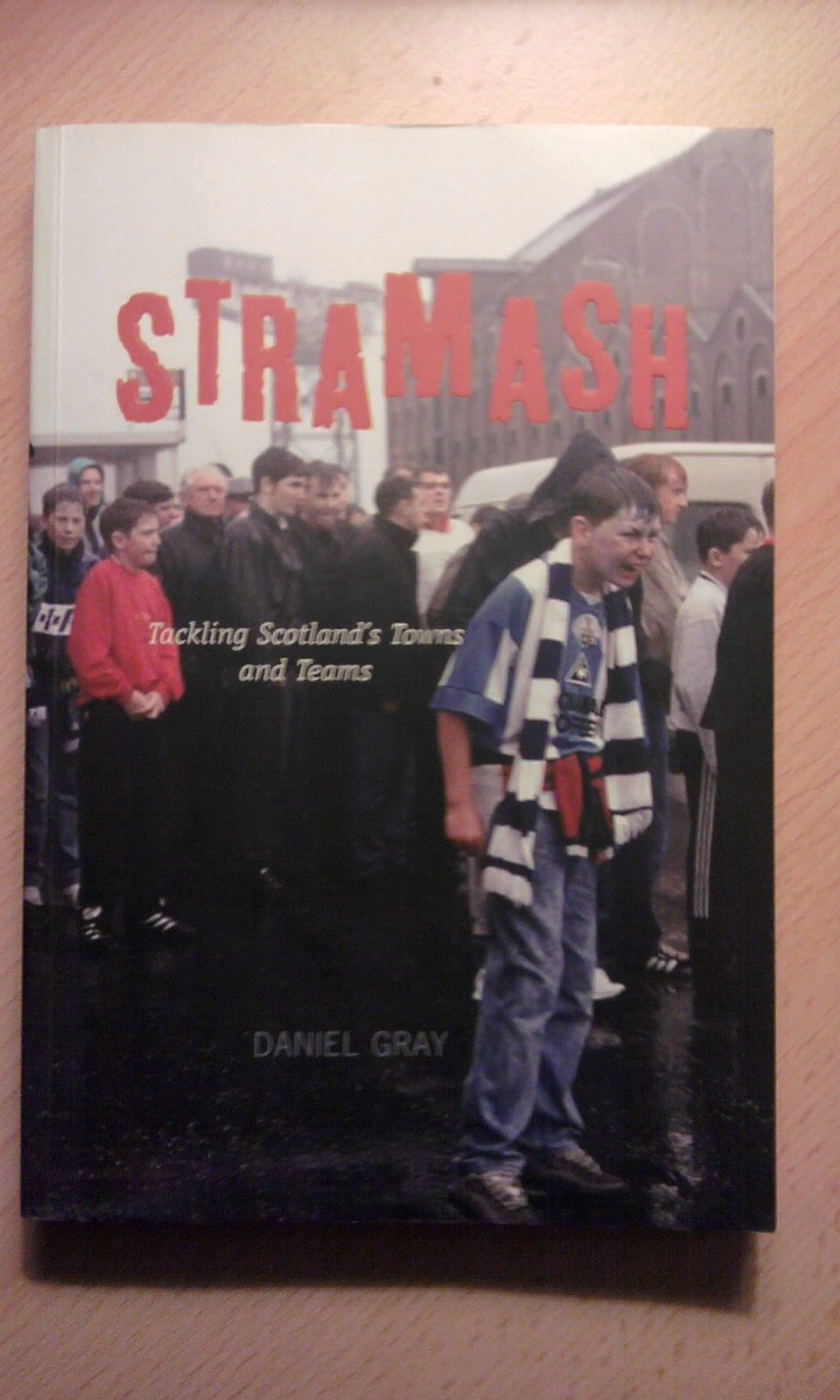 Stramash: Tackling Scotland's Towns and Teams