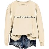 I Need A Coke Sweatshirt, Casual Long Sleeve Sweatshirt Pullover for a Coke Lover Shirt