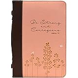 Women's Bible Cover,"Be Strong and Courageous- Joshua 1:9"