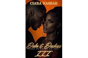 Duke & Duchess: When it Comes to You III
