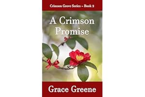 A Crimson Promise (Crimson Grove Book 2)