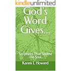 God's Word Gives...: Scriptures That Soothe the Soul
