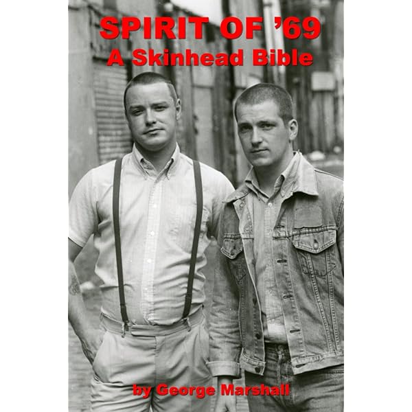 洋書 SPIRIT OF ‘69 A Skinhead Bible スキンズ Spirit of 69: A Skinhead Bible: Amazon.co.uk: Marshall