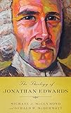 The Theology of Jonathan Edwards
