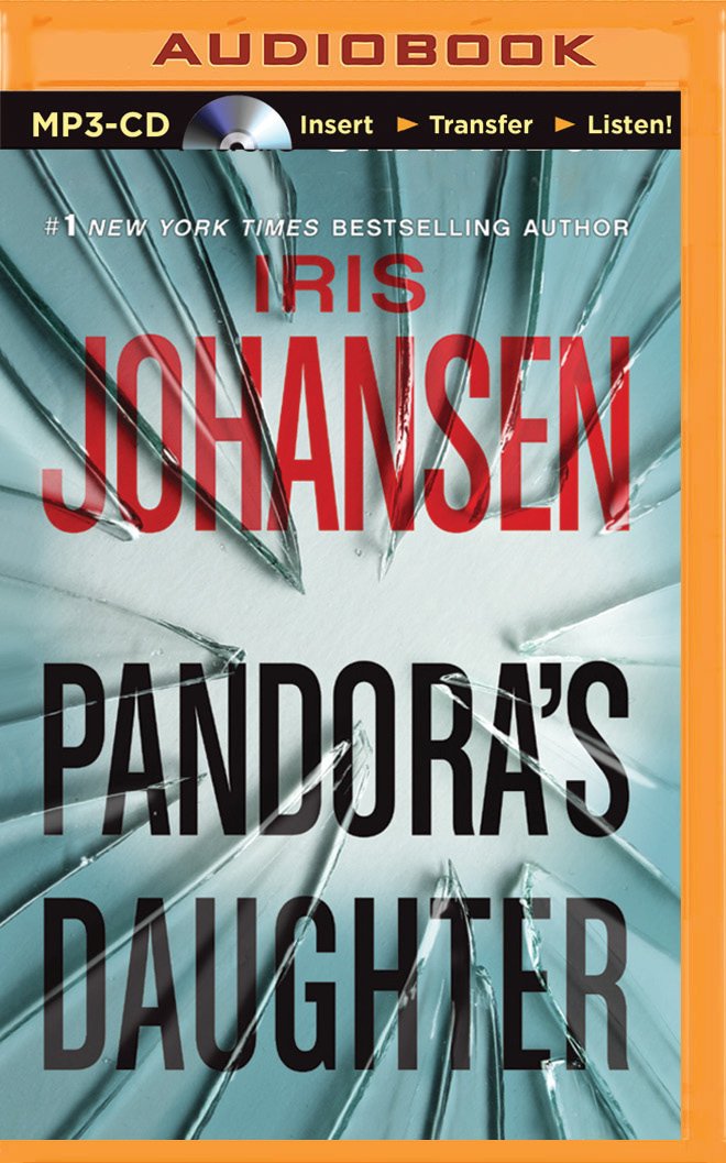 Amazon Com Pandora S Daughter 9781491510438 Iris Johansen Jennifer Van Dyck Books