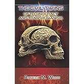 The Evil Twins of Technocracy and Transhumanism
