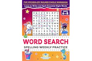 Word Search Spelling Weekly Practice for Kids Ages 6-8: Fun Vocabulary Builder Puzzle Workbook to Learn to Write and Spell Essential Sight Words | ... Handwriting (Elementary Books for Kids)