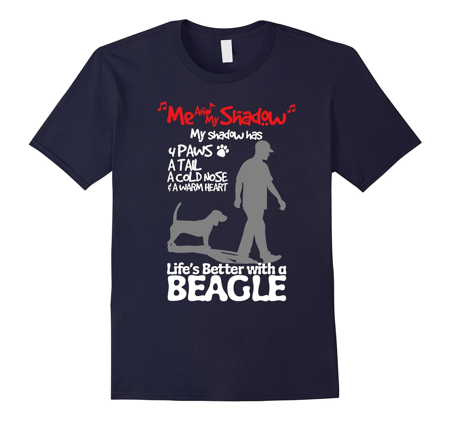 Me And My Shadow - Life Is better with a Beagle-ANZ