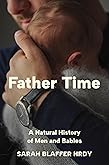 Dad Brain: The New Science of Fatherhood and How It Shapes Men's Lives