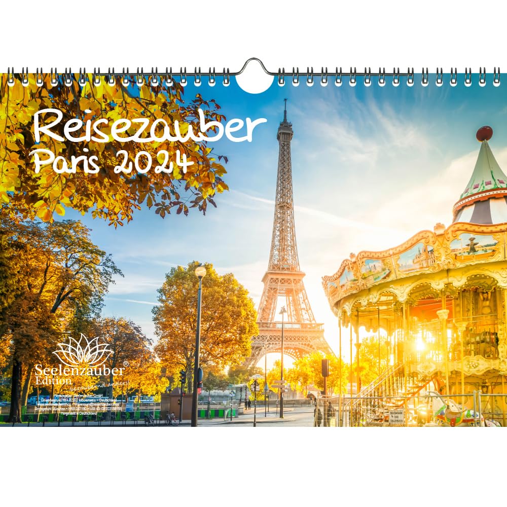 Travel Magic Paris DIN A4 Calendar for 2024 France Provence Paris Holiday Travel Seelenzauber