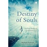 Destiny of Souls [Paperback] [Jan 01, 2017] Michael Newton