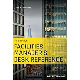 Facilities Manager's Desk Reference, 3rd Edition