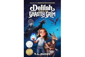 Delilah Versus the Ghastly Grim