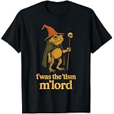 Funny Meme TWAS the Tism M Lord Frog Wizard Graphic Tee Kids T-Shirt