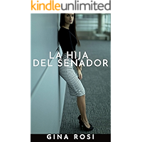 LA HIJA DEL SENADOR (Spanish Edition) book cover