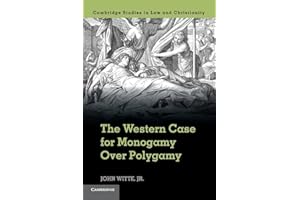 The Western Case for Monogamy Over Polygamy