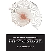 Theory and Reality: An Introduction to the Philosophy of Science (Science and Its Conceptual Foundations series)
